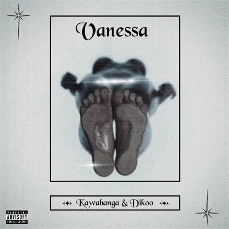 Download MP3: Vanessa by Kawabanga Ft Dikoo .